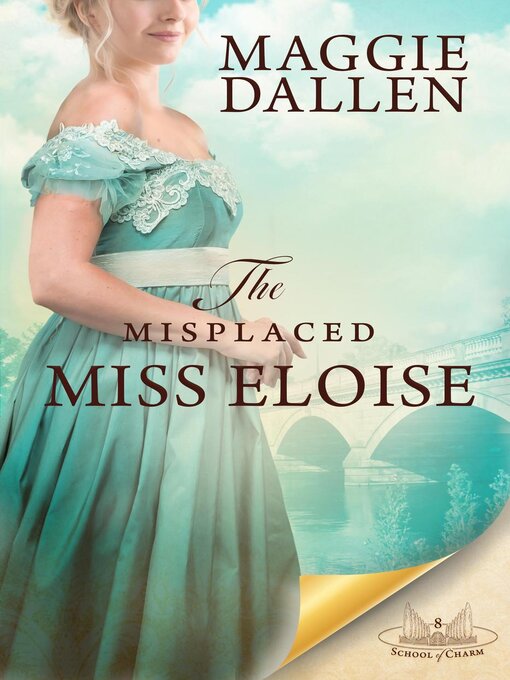 Title details for The Misplaced Miss Eloise by Maggie Dallen - Available